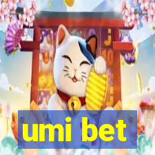 umi bet